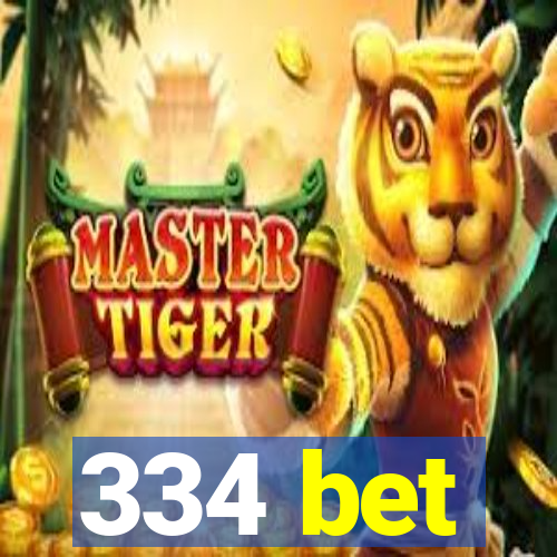 334 bet